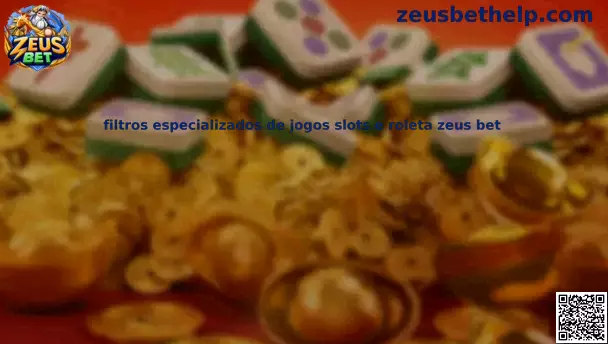 Filtros especializados de slots y ruleta Zeus Bet