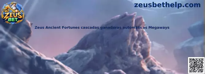Zeus Ancient Fortunes cascadas ganadoras automáticas Megaways