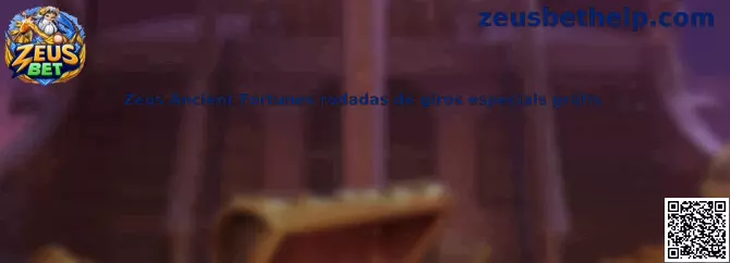 Zeus Ancient Fortunes rodadas de giros especiales gratis