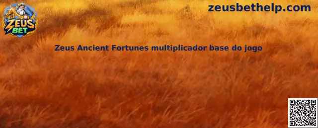 Zeus Ancient Fortunes multiplicador base do jogo