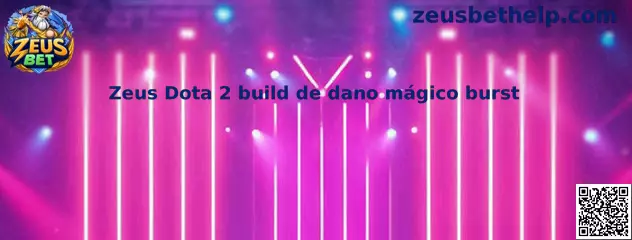 Zeus Dota 2 build de dano mágico burst