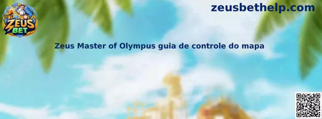 Zeus Master of Olympus guia de controle do mapa